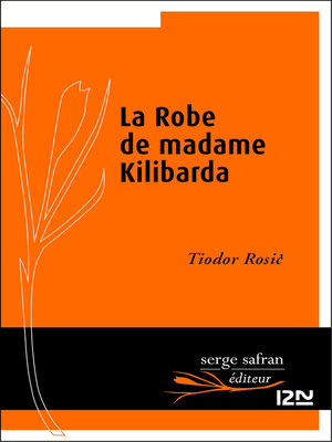 cover image of La robe de madame Kilibarda